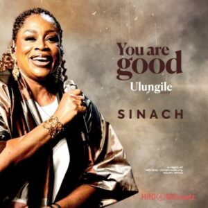 Sinach - You Are Good (Ulungile) MP3 Download