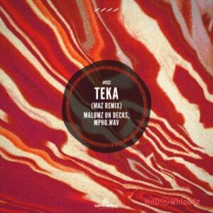 Malumz On Decks - Teka (Maz Remix) ft. Mpho.Wav MP3 Download