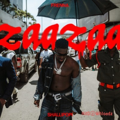 Frenna - ZaaZaa ft. Shallipopi Cover Art