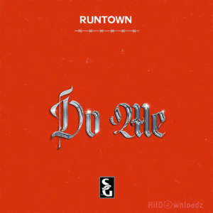 Runtown - Do Me MP3 Download