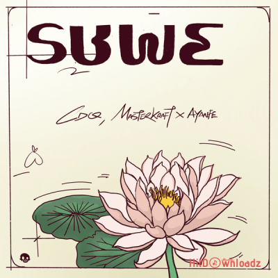 Masterkraft - Suwè ft. CDQ, Ayanfe Cover Art