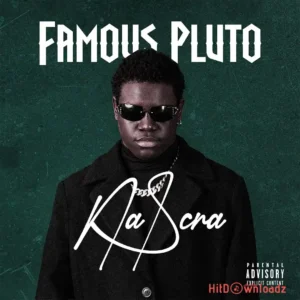 Famous Pluto - Na Scra MP3 Download