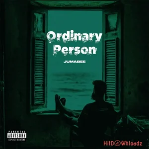 Jumabee – Ordinary Person MP3 Download