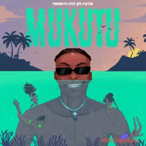 Reekado Banks – Mukutu MP3 Download