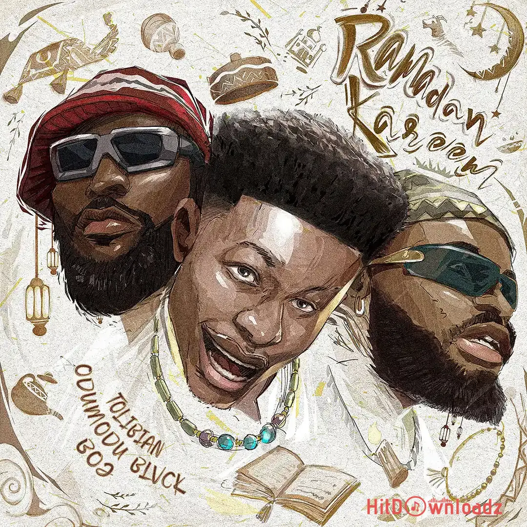Tolibian – Ramadan Kareem ft. ODUMODUBLVCK & Boj Cover Art