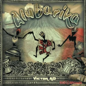 Victor AD – Alubarika MP3 Download