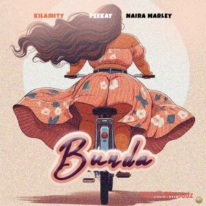 Kilamity - BUNDA ft. Naira Marley, Peekay MP3 Download