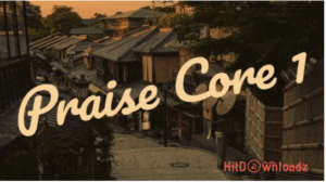 Gospel Wills - Praise Core 1 MP3 Download