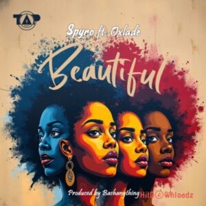 Spyro - Beautiful (Remix) ft. Oxlade MP3 Download