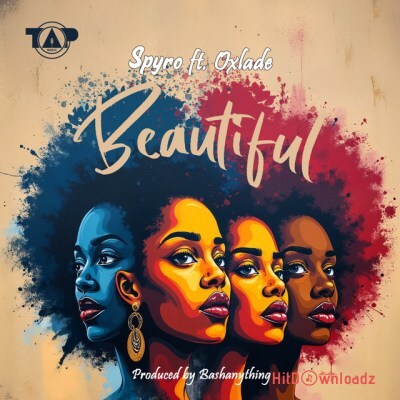 Spyro - Beautiful (Remix) ft. Oxlade Cover Art