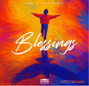 God in This Music – Blessings MP3 Download