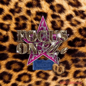 Darkoo – Focus On Me (All The Sexy Girls In The Club) MP3 Download