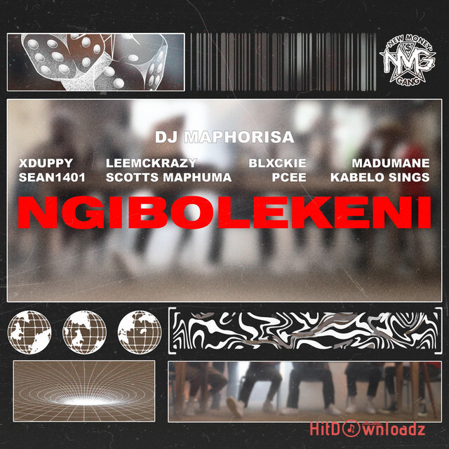 DJ Maphorisa - Ngibolekeni ft. Xduppy, Scotts Maphuma, Sean 1401, LeeMcKrazy, Blxckie, Pcee Cover Art
