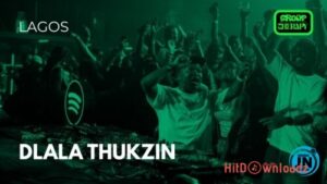 Dlala Thukzin - Afro House Mix, Lagos Nigeria MP3 Download