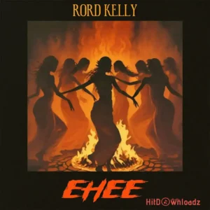 Rord Kelly - Ehee MP3 Download
