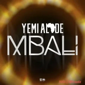 Yemi Alade - Mbali MP3 Download