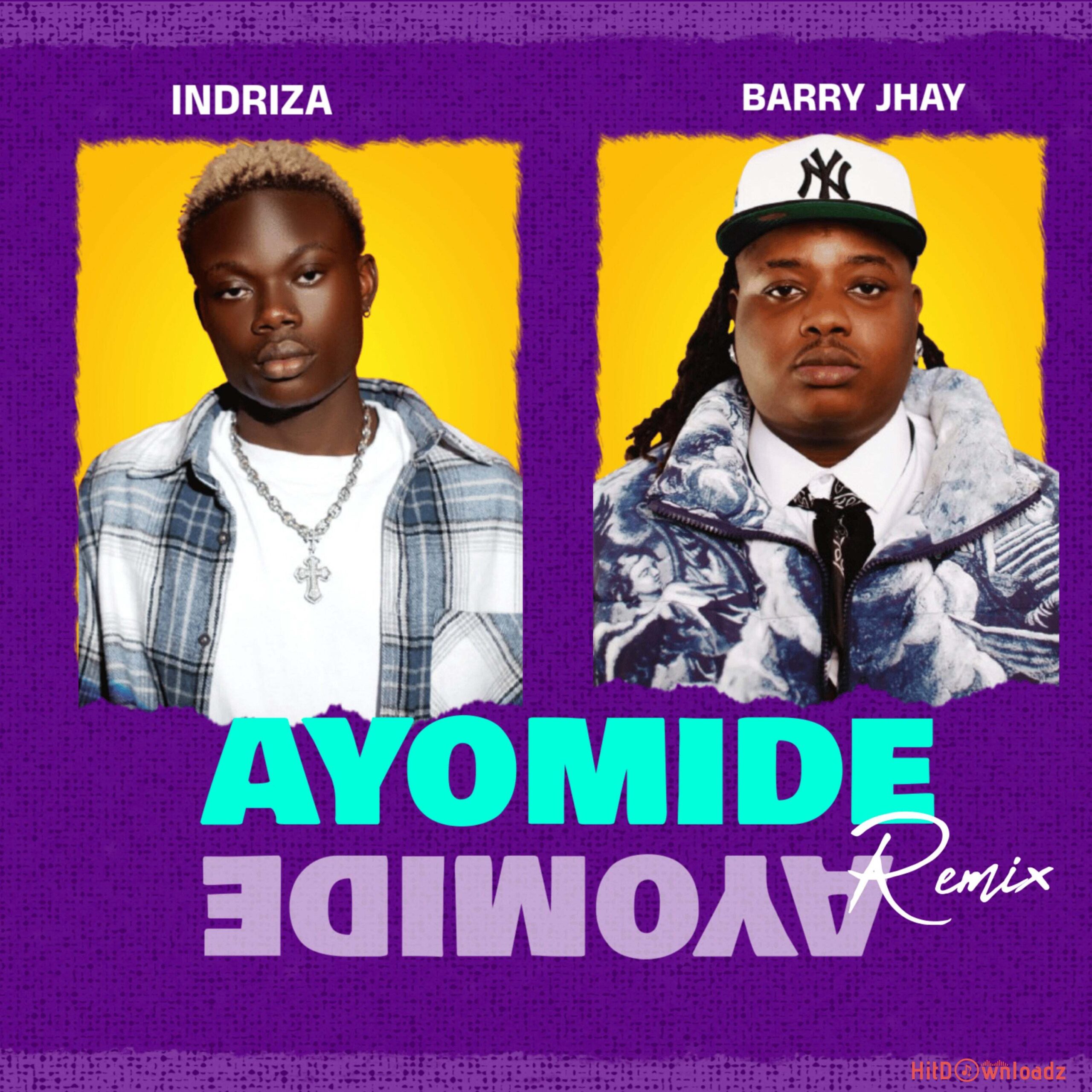 Indriza - Ayomide (Remix) ft. Barry Jhay Cover Art