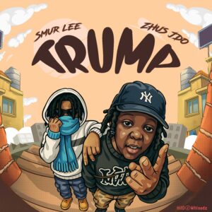 Smur Lee - Trump ft. ZHUS JDO MP3 Download