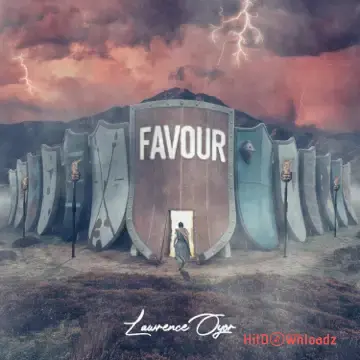 Lawrence Oyor - Favour ( IT SURROUNDS ME LIKE A SHIELD) STUDIO VERSION Cover Art