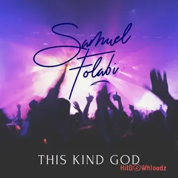 Samuel Folabi - This Kind God Another One No Dey Cover Art