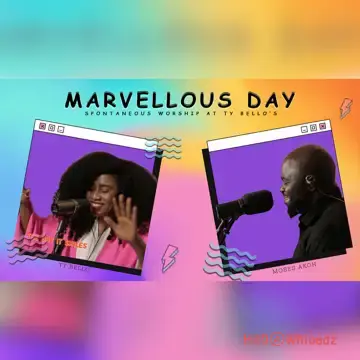 TY Bello - Marvellous Day ft. Moses Akoh Cover Art