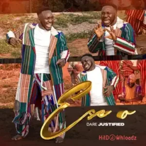Dare Justified - Ese O MP3 Download
