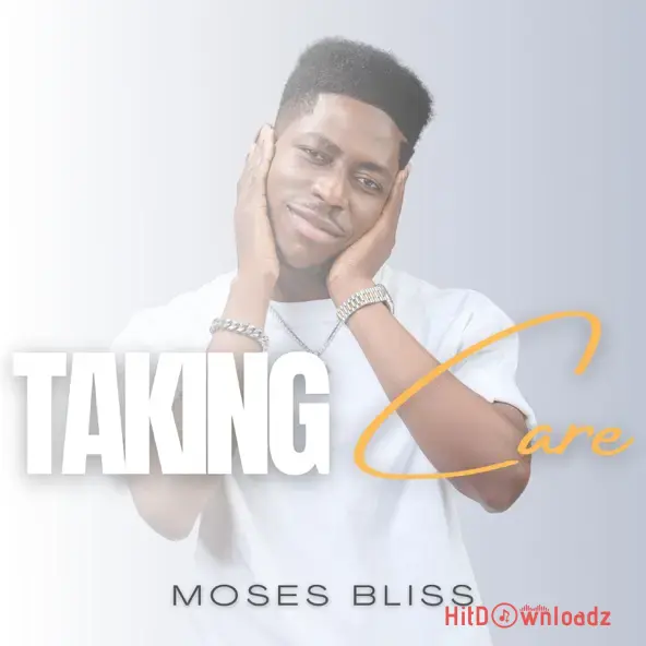 Moses Bliss - Taking Care Cover Art