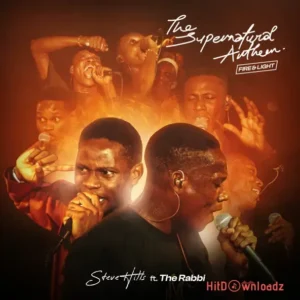 SteveHills - The Supernatural Anthem (Fire And Light) ft. The Rabbi MP3 Download