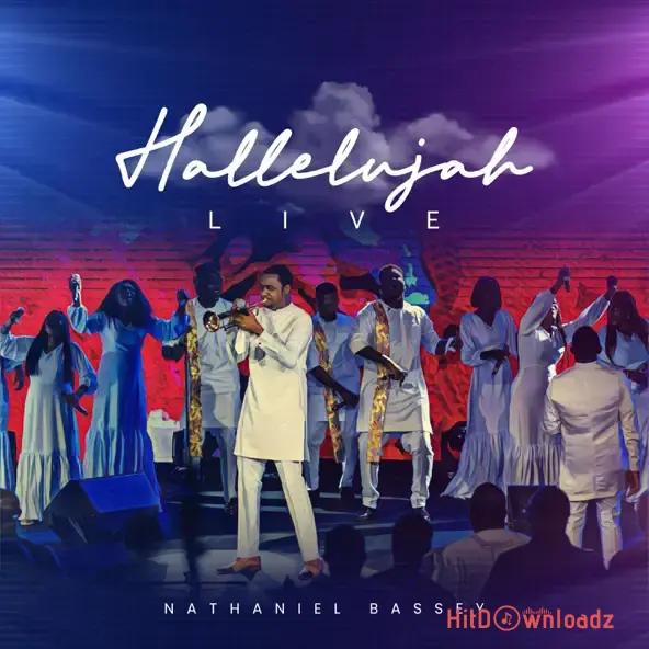 Nathaniel Bassey - Hallelujah Praise The Lord ft. William McDowell Cover Art