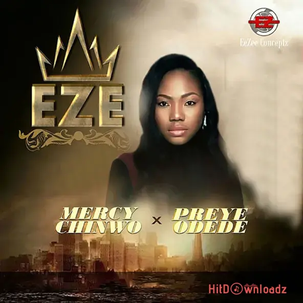 Mercy Chinwo - Eze ft. Preye Odede Cover Art