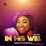 In His Will Album