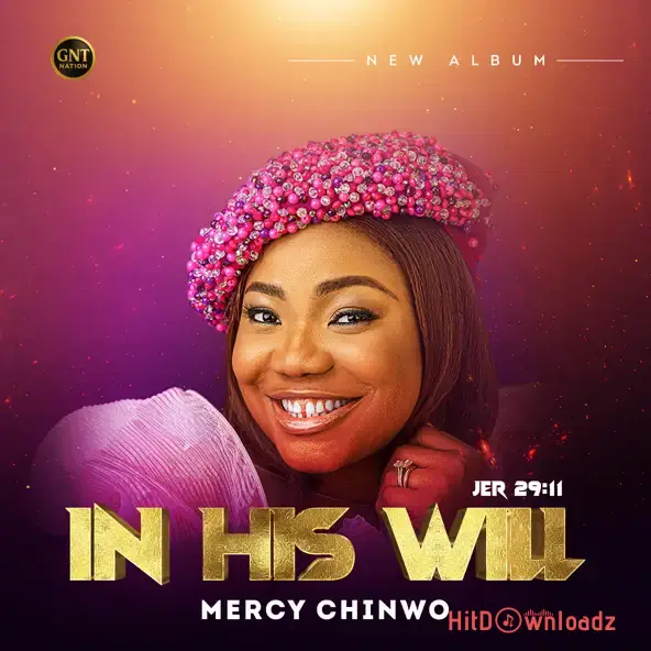 Mercy Chinwo - In His Will Album Cover Art
