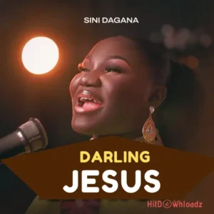 Sini Dagana - Darling Jesus MP3 Download