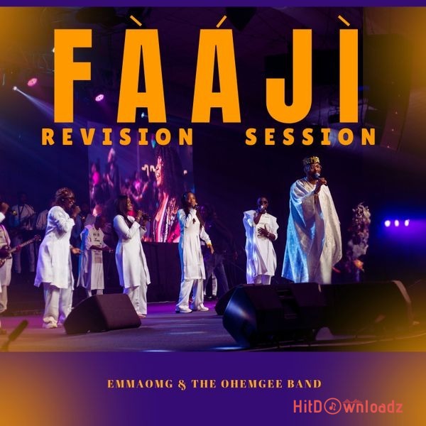 EmmaOMG - Faaji Revision Session ft. The OhEmGee Band Cover Art