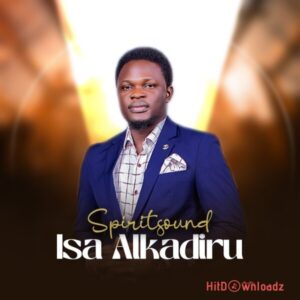 Spirit Sound - Isa Alkadiru MP3 Download
