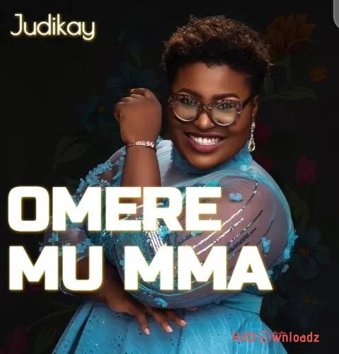 Judikay - Omere Mu Mma Cover Art