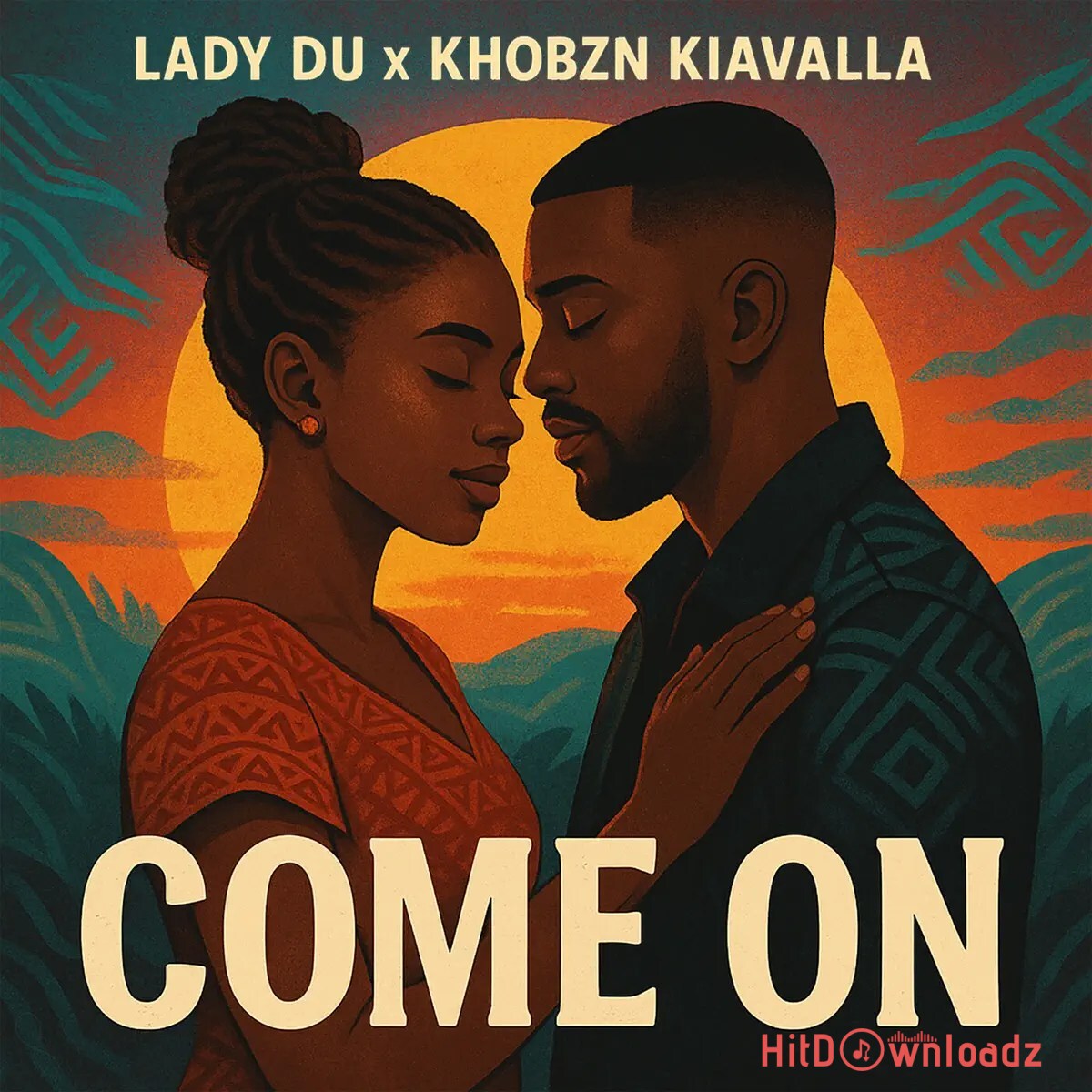 Lady Du - Come On ft. Khobzn Kiavalla Cover Art