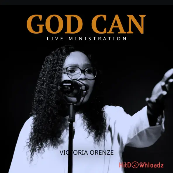 Victoria Orenze - God Can Cover Art