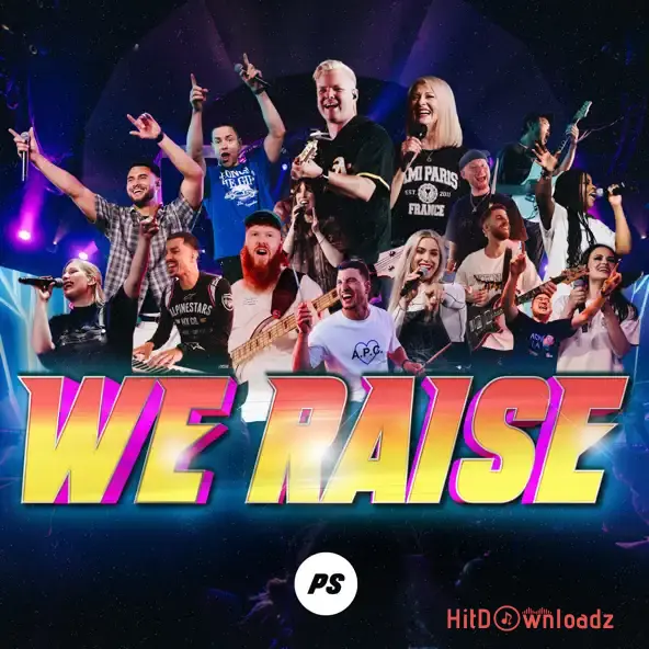 Planetshakers - We Raise Cover Art