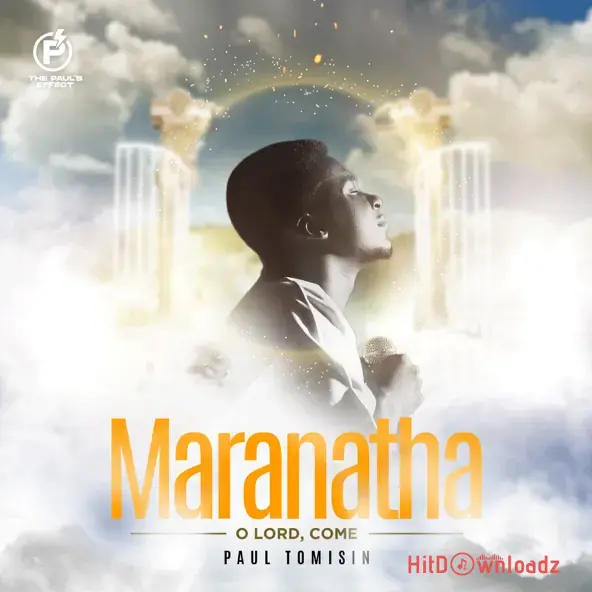 Paul Tomisin - Maranatha Cover Art
