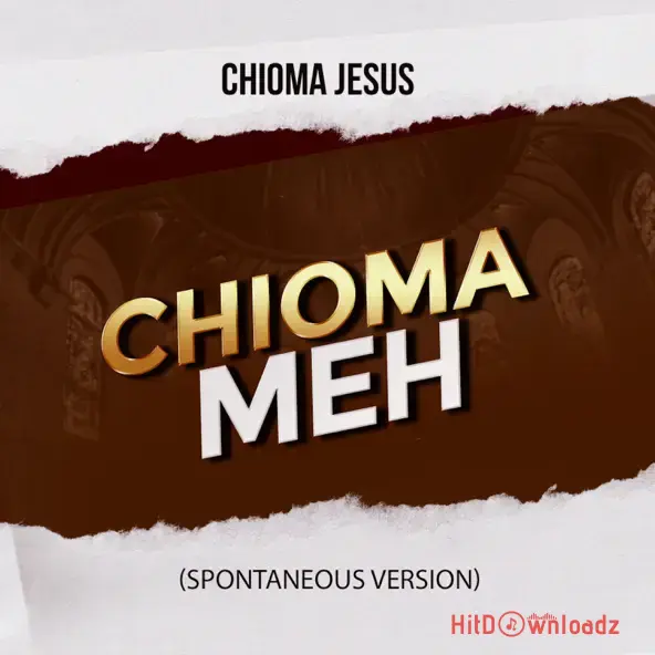 Chioma Jesus - Chioma Meh Remix Cover Art
