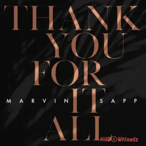 Marvin Sapp - Thank You For It All MP3 Download