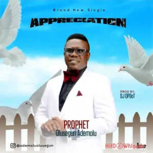 Prophet Olusegun Ademolu - Olorun Kofi Misile MP3 Download