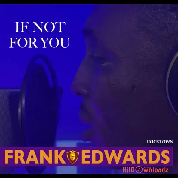 Frank Edwards - If Not For You Cover Art