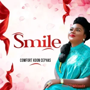 Comfort Cece Koon - Smile MP3 Download