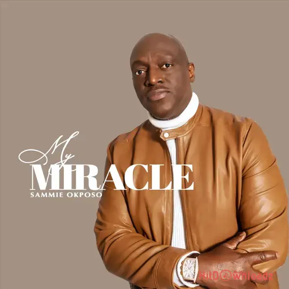 Sammie Okposo - My Miracle Cover Art