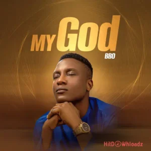 BBO - My God MP3 Download