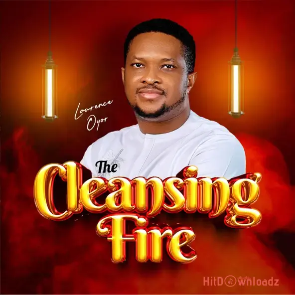 Lawrence Oyor - The Cleansing Fire Cover Art