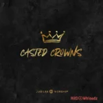 Casted Crowns