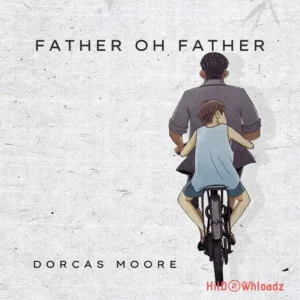Dorcas Moore - Forever More MP3 Download